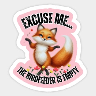 Funny Fox T-Shirt – "Excuse Me… The Birdfeeder Is Empty" – Cute Wildlife & Nature Tee Sticker